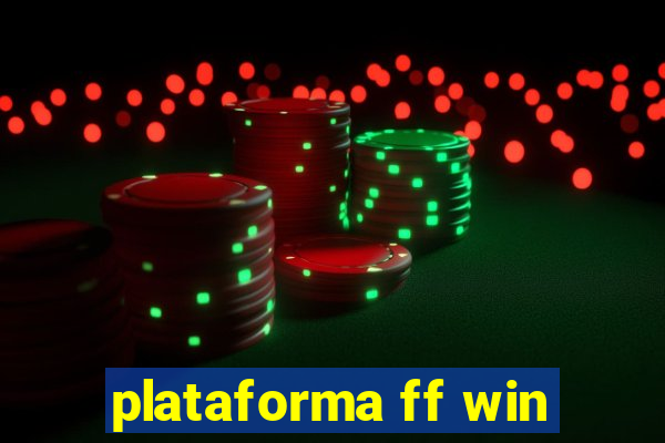 plataforma ff win